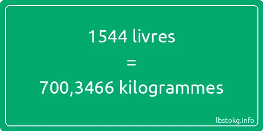 1544 lbs à kg - 1544 livres aux kilogrammes