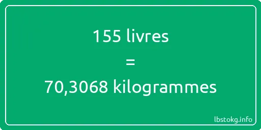 155 lbs à kg - 155 livres aux kilogrammes