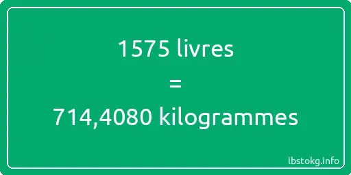 1575 lbs à kg - 1575 livres aux kilogrammes