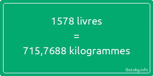 1578 lbs à kg - 1578 livres aux kilogrammes