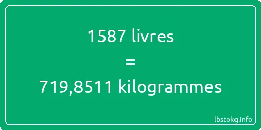 1587 lbs à kg - 1587 livres aux kilogrammes