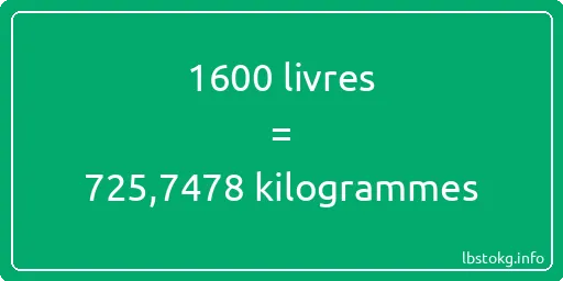 1600 lbs à kg - 1600 livres aux kilogrammes