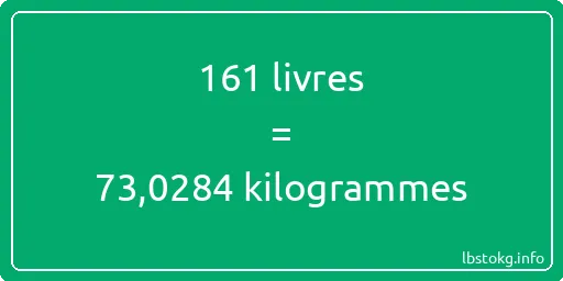 161 lbs à kg - 161 livres aux kilogrammes