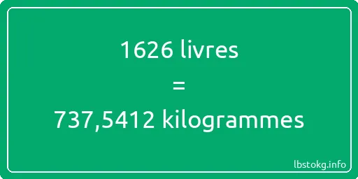 1626 lbs à kg - 1626 livres aux kilogrammes