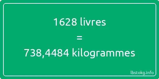 1628 lbs à kg - 1628 livres aux kilogrammes