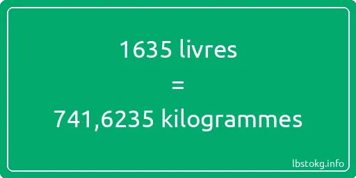 1635 lbs à kg - 1635 livres aux kilogrammes