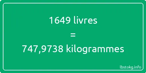 1649 lbs à kg - 1649 livres aux kilogrammes