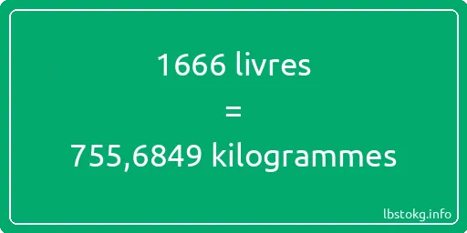 1666 lbs à kg - 1666 livres aux kilogrammes