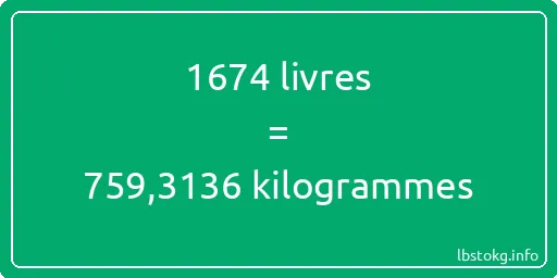 1674 lbs à kg - 1674 livres aux kilogrammes