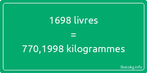 1698 lbs à kg - 1698 livres aux kilogrammes