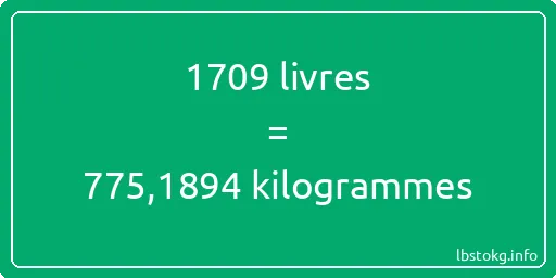 1709 lbs à kg - 1709 livres aux kilogrammes