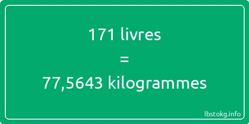 171 lbs à kg - 171 livres aux kilogrammes