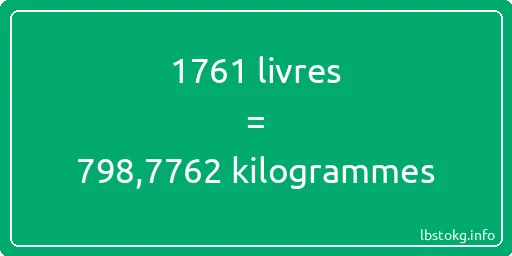 1761 lbs à kg - 1761 livres aux kilogrammes