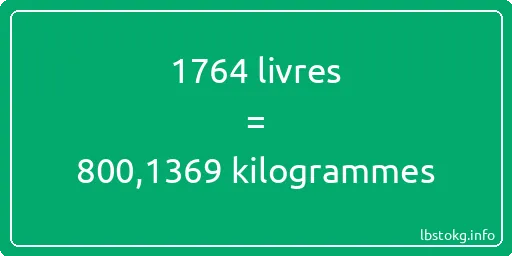 1764 lbs à kg - 1764 livres aux kilogrammes