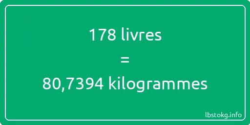 178 lbs à kg - 178 livres aux kilogrammes