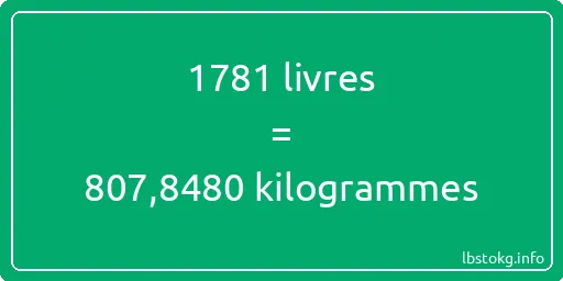 1781 lbs à kg - 1781 livres aux kilogrammes