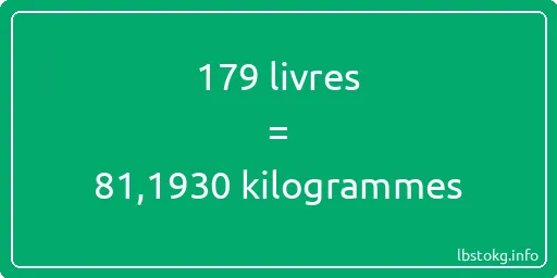 179 lbs à kg - 179 livres aux kilogrammes