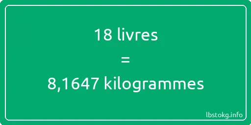 18 lbs à kg - 18 livres aux kilogrammes