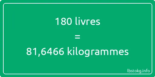 180 lbs à kg - 180 livres aux kilogrammes