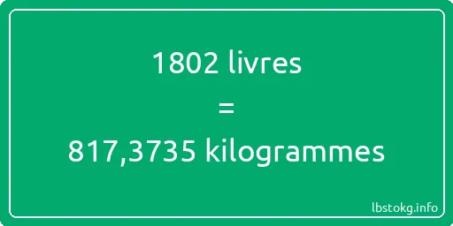 1802 lbs à kg - 1802 livres aux kilogrammes