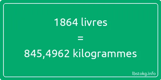 1864 lbs à kg - 1864 livres aux kilogrammes