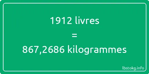 1912 lbs à kg - 1912 livres aux kilogrammes