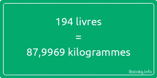 194 lbs à kg - 194 livres aux kilogrammes