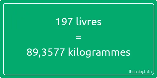 197 lbs à kg - 197 livres aux kilogrammes