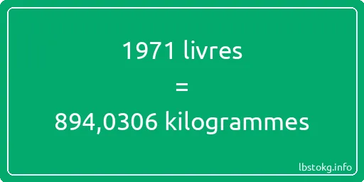 1971 lbs à kg - 1971 livres aux kilogrammes