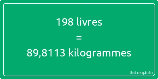 198 lbs à kg - 198 livres aux kilogrammes