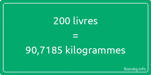 200 lbs à kg - 200 livres aux kilogrammes