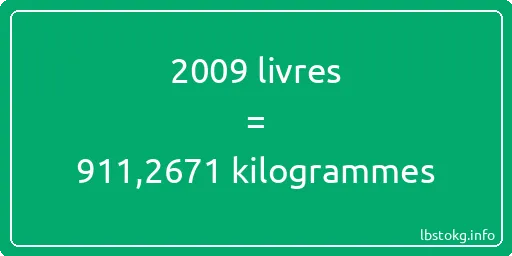 2009 lbs à kg - 2009 livres aux kilogrammes