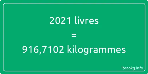 2021 lbs à kg - 2021 livres aux kilogrammes