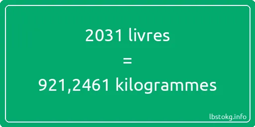 2031 lbs à kg - 2031 livres aux kilogrammes