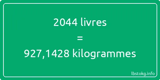 2044 lbs à kg - 2044 livres aux kilogrammes