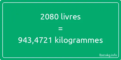 2080 lbs à kg - 2080 livres aux kilogrammes