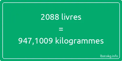 2088 lbs à kg - 2088 livres aux kilogrammes