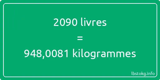 2090 lbs à kg - 2090 livres aux kilogrammes