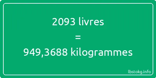 2093 lbs à kg - 2093 livres aux kilogrammes