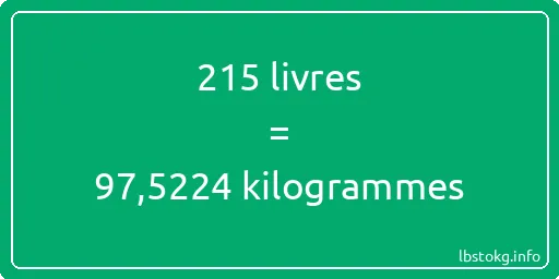 215 lbs à kg - 215 livres aux kilogrammes