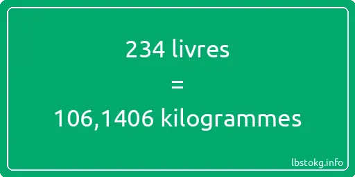 234 lbs à kg - 234 livres aux kilogrammes