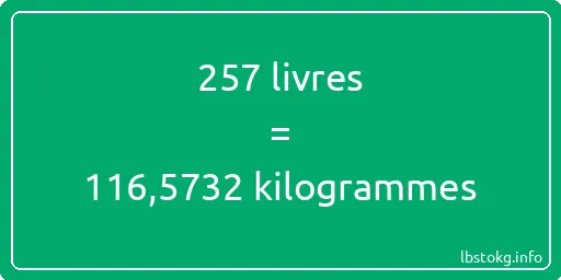 257 lbs à kg - 257 livres aux kilogrammes