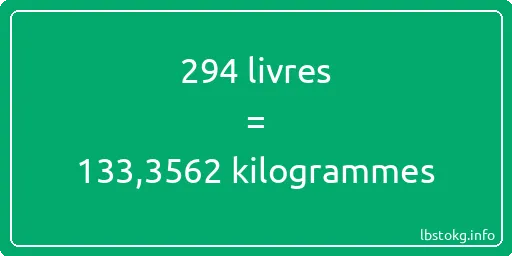 294 lbs à kg - 294 livres aux kilogrammes