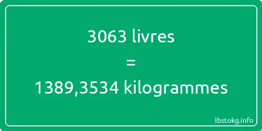 3063 lbs à kg - 3063 livres aux kilogrammes