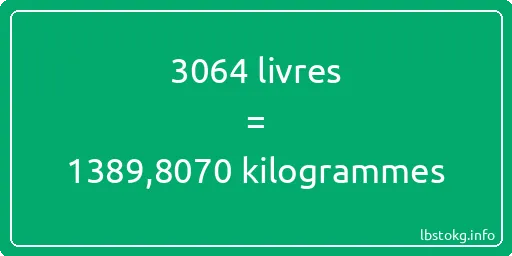 3064 lbs à kg - 3064 livres aux kilogrammes