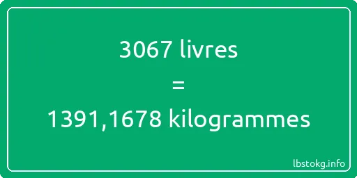 3067 lbs à kg - 3067 livres aux kilogrammes