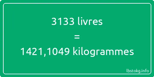 3133 lbs à kg - 3133 livres aux kilogrammes