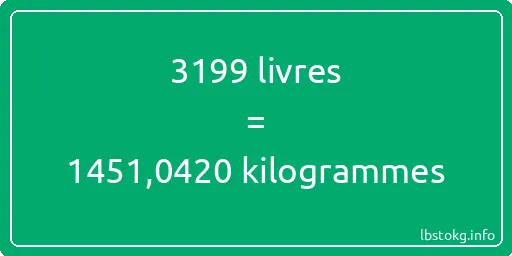 3199 lbs à kg - 3199 livres aux kilogrammes