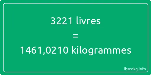 3221 lbs à kg - 3221 livres aux kilogrammes