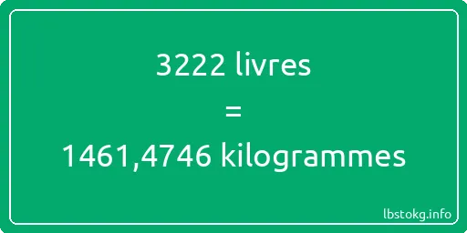 3222 lbs à kg - 3222 livres aux kilogrammes